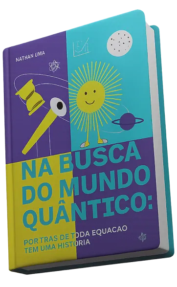 Na Busca do Mundo Quântico